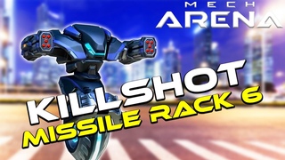 Killshot + Missile rack 6 ::: Mech Arena: Robot Showdown