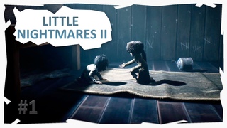 #1 ШЕДЕВР ВЫШЕЛ, А Я В УШАНКЕ ИНФА 100% ▶ DVAplay в Little nightmares 1650 на Ультрах ▶ Прохождение