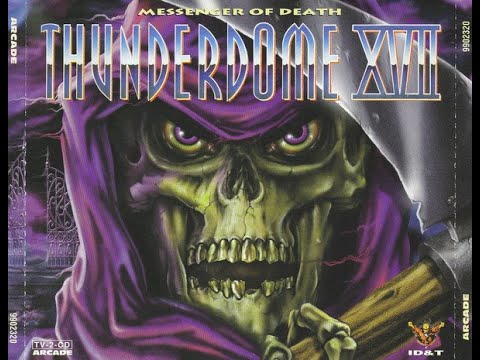 THUNDERDOME 17 ( XVII) FULL ALBUM 155:15 MIN 1997 MESSENGER OF DEATH HD HQ HIGH QUALITY CD1 +