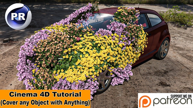 COVER ANY OBJECT WITH ANYTHING FLOWERPOWER ( Cinema 4 D
