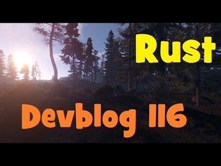 RUST Devblog 116! Полный обзор!