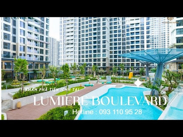TIỆ N Í CH DỰ Á N LUMIERE BOULEVARD CÓ GÌ , LUMIERE