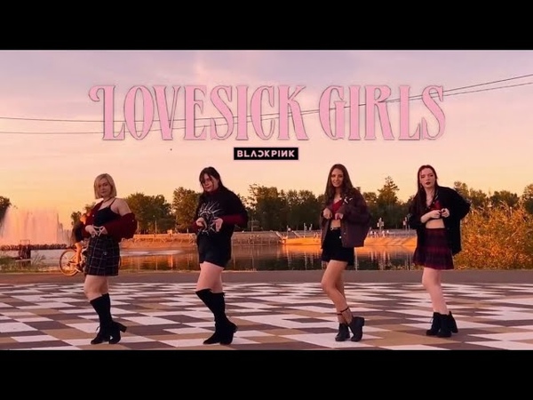 KPOP IN PUBLIC RUSSIAN BLACKPINK (블랙핑크) Lovesick Girls 1 TAKE Dance Cover from Russian by