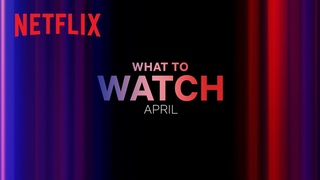 New on Netflix Canada | April 2024