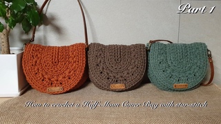 ENG()  with(part1) How to crochet a half moon cover bag with star-stitch
