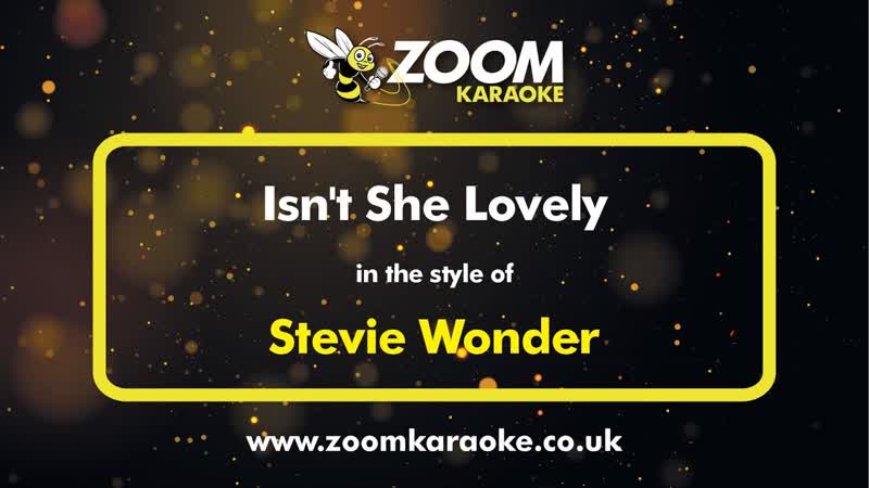 Stevie Wonder Isnt She Lovely Karaoke Version from Zoom