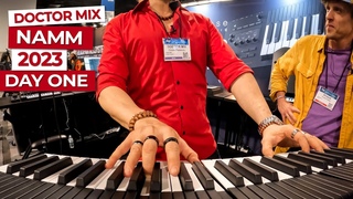 Doctor Mix Goes To NAMM Show 2023: DAY ONE