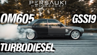 W201 OM605 SUPERTURBO DYNO & W201 M104 TURBO START UPGSS #19 - PERSAUKI MOTORSPORT