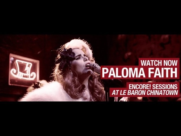 ENCORE SESSIONS, 08, PALOMA FAITH, SEASON