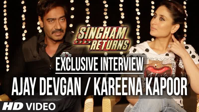Exclusive Interview: Ajay Devgan and Kareena Kapoor Khan, Singham