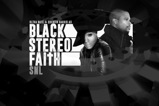 Ultra Naté & Quentin Harris as Black Stereo Faith - SNL (Quentin Harris Bootleg)