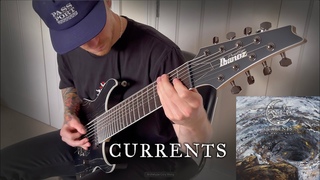 CURRENTS - MONSTERS GUITAR COVER