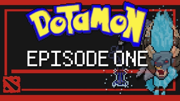 Dota 2 Dotamon Ep. 1