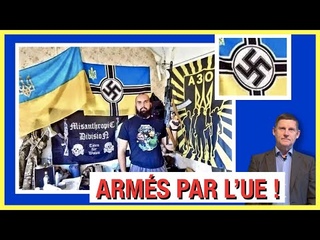 DES NAZIS À KIEV AUJOURD’HUI - TÉMOIGNAGE DU FRONT