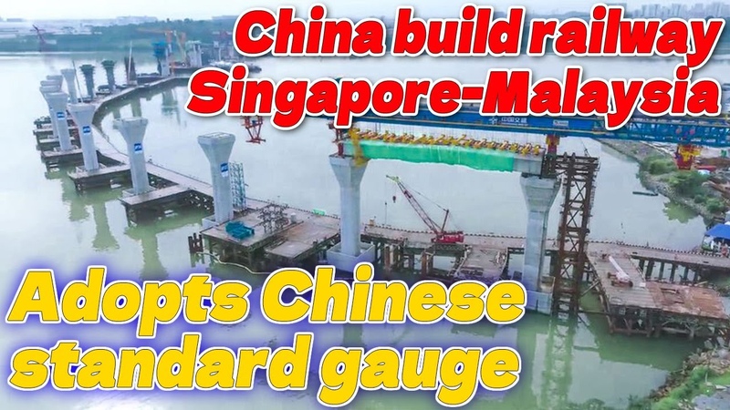China build Singapore Malaysia transnational railway, which adopts Chinese standard