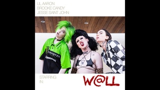 Jesse Saint John - Wall ft. Brooke Candy & Lil Aaron (Preview)