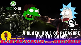 Mortal Kombat X A black hole of pleasure for the gamer BLASTER NAPALM and MEDVEDOX Xbox One Stream