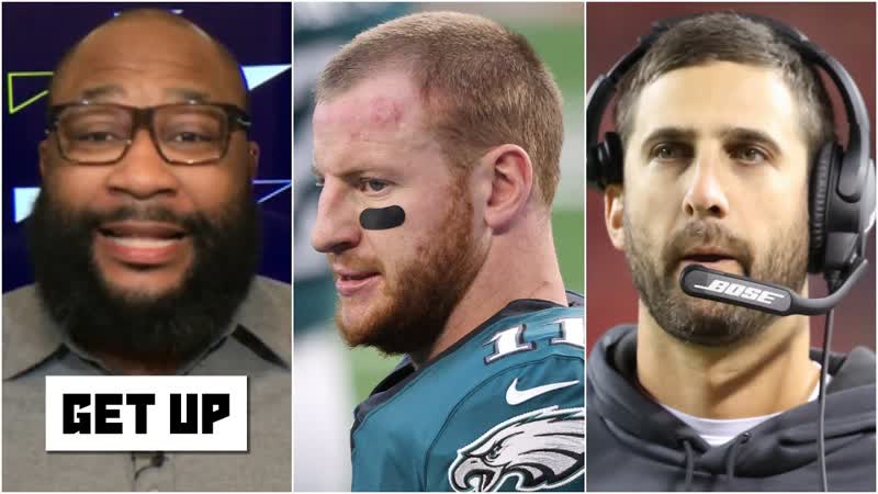 You were brought to Philly to fix Carson Wentz Marcus Spears on Eagles coach Nick Sirianni, Get