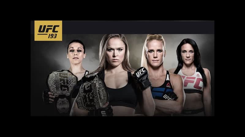 UFC 193: Rousey vs Holm Extended