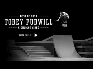 Street League 2013: Best Of Torey Pudwill !!!