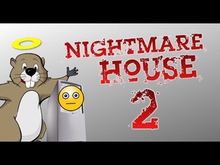 Nightmare House 2 - Прохождение с Роберто и Бобром #5 [ФИНАЛ]