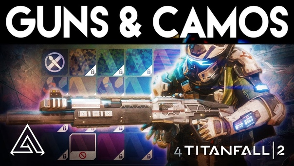 Titanfall 2, All Weapons, Camos Customization