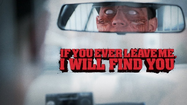 Wilson If You Ever Leave Me, I Will Find You ( Official Music