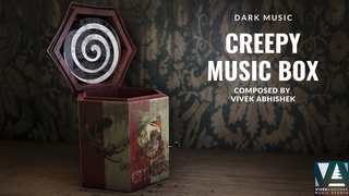 No Copyright  Creepy Music Box | DARK MUSIC | ROYALTY FREE MUSIC