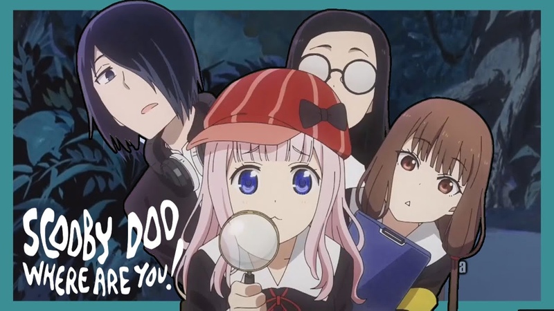 SCOOBY DADDY DOO , Kaguya sama: Love is