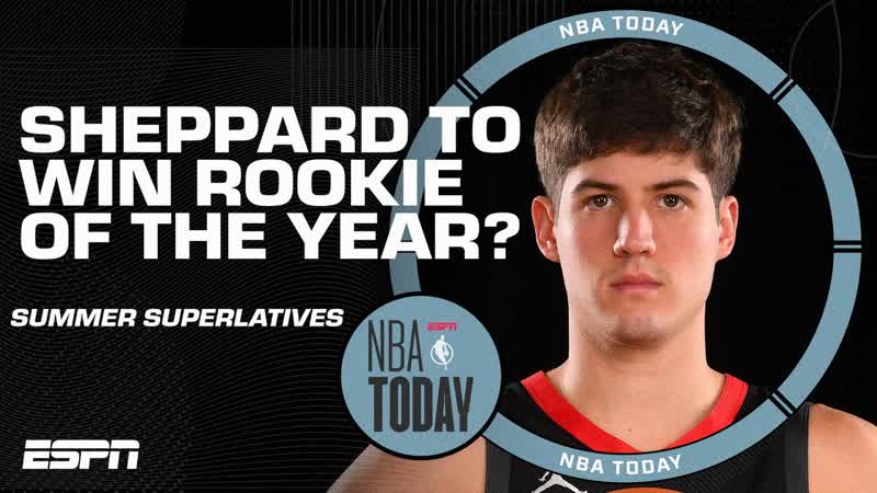 Summer Superlatives Rookie to make biggest impact + team to make a splash , NBA