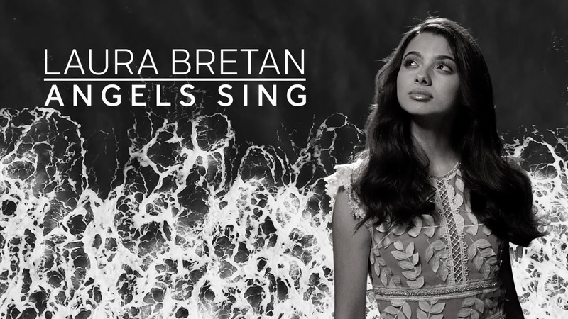 Laura Bretan Angels Sing ( First
