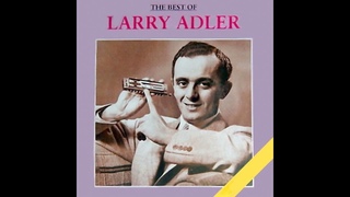 I Won't Dance / Lovely To Look At  -  Larry Adler