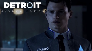 КОНОР ВЫПОЛНИЛ СВОЮ ЗАДАЧУ - Detroit: Become Human #1