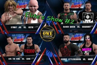 WWE 2K17 | OWE Elite’s Show | Episode #2 | Universe Mode | PS4