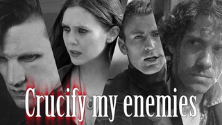Multifandom || crucify my enemies
